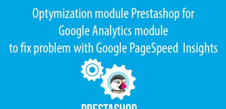 Prestashop module - Optimize your Google Analytics module